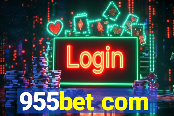 955bet com